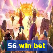 56 win bet